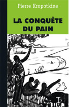 La conquete du pain