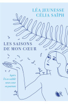 Les saisons de mon coeur