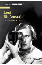 Leni riefenstahl - la cineaste d'hitler