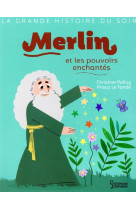 Merlin et les pouvoirs enchantes