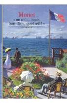 Monet  -  un oeil... mais, bon dieu, quel oeil !