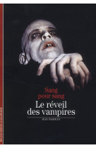 Le reveil des vampires : sang pour sang