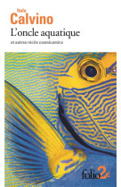 L'oncle aquatique et autres recits cosmicomics