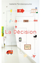 La decision