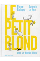 Le petit blond avec un mouton blanc