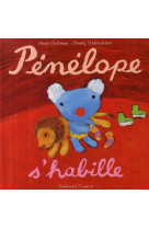 Penelope s'habille