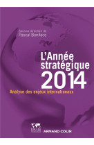 L'annee strategique 2014  -  analyse des enjeux internationaux