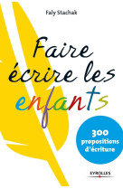 Faire écrire les enfants