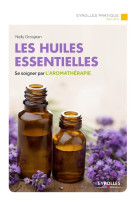 Les huiles essentielles