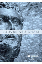 Louvre abu dhabi - guide des collections