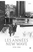 Les annees new wave 1978-1983