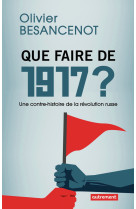 Que faire de 1917 ?