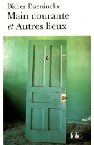 Main courante - autres lieux