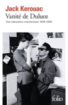 Vanite de duluoz - une education aventureuse (1935-1946)