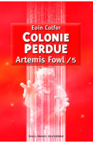 Artemis fowl 5 colonie perdue