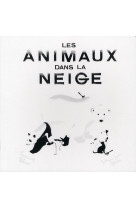 Les animaux dans la neige