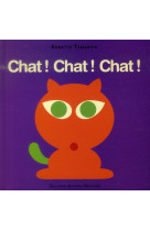 Chat ! chat ! chat !