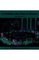 La galette des rois et reines