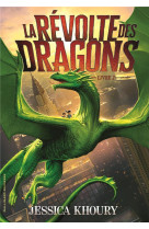 La revolte des dragons tome 2