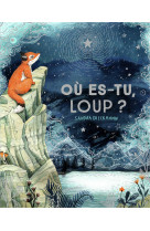 Où es-tu, loup ?