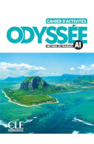 Odyssee niveau a1 - cahier d'activites