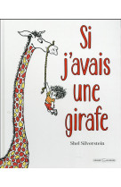 Si j'avais une girafe