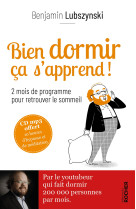 Bien dormir, ca s'apprend ! - 2 mois de programme pour retrouver le sommeil