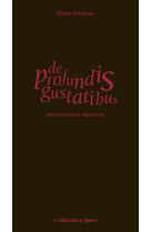 De profundis gustatibus