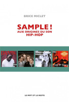 Sample ! aux origines du son hip-hop