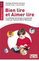 Bien lire et aimer lire - methode de lecture