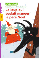 Le loup qui voulait manger le pere noel