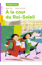 A la cour du roi-soleil