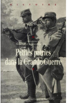 Petites patries dans la grande guerre