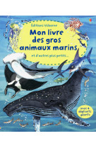 Mon livre des gros animaux marins et d'autres plus petits...