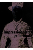 Les impressionnistes et la mode