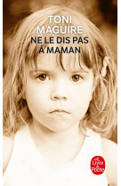 Ne le dis pas à maman