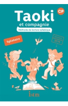 Taoki et compagnie cp - syllabaire - edition 2017