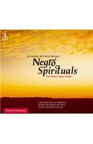 La magie des plus beaux negro spirituals - audio