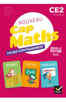 Cap maths ce2 - ed. 2021 - fichier entrainement + cahier geometrie + livret problemes