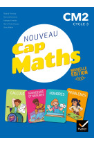 Cap maths cm2 - ed. 2021 - livre eleve nombres et calculs  + cahier geometrie + dico maths