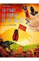 Cigale,le corbeau et les poulets (la) /1dvd