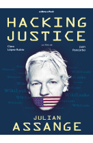 Hacking justice : julian assange