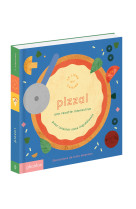 Pizza ! un livre de recettes interactif