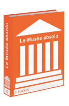 Le musée absolu