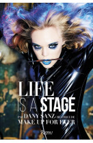 Life is a stage