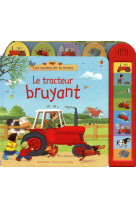 Le tracteur bruyant - les contes de la ferme