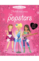 J'habille mes amies - les popstars - autocollants usborne