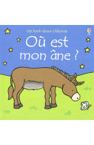 Ou est mon ane ? - les tout-doux usborne