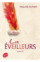 Les eveilleurs - tome 3 - l'alliance