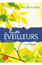 Les eveilleurs - tome 4 - le passage